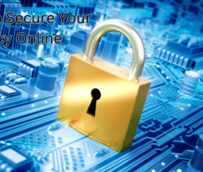 10 Tips To Secure Your Privacy Online